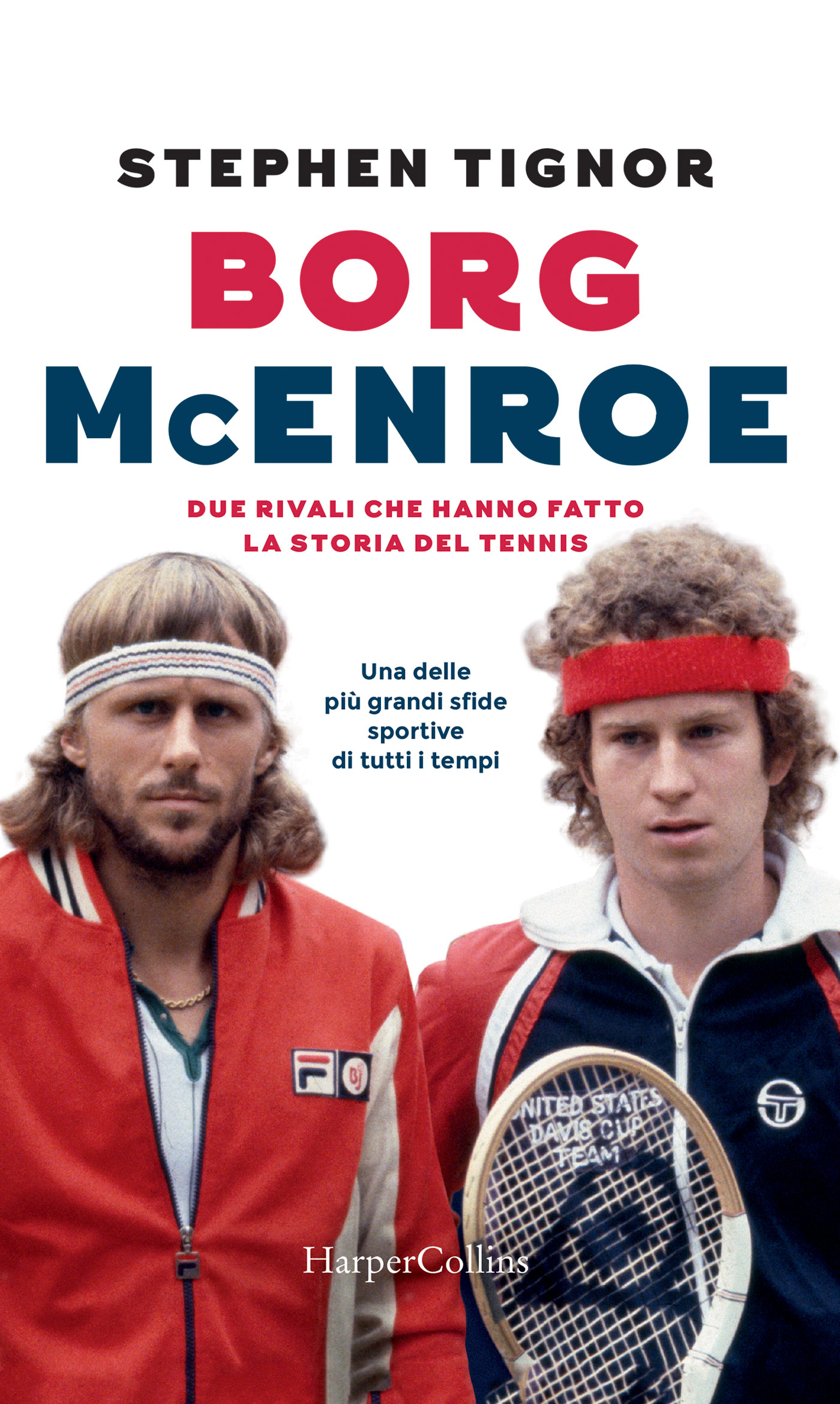 Borg - McEnroe: due rivali che hanno fatto la storia del tennis - Winleoo